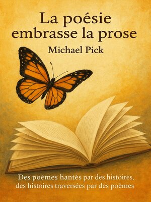 cover image of La poésie embrasse la prose